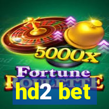 hd2 bet